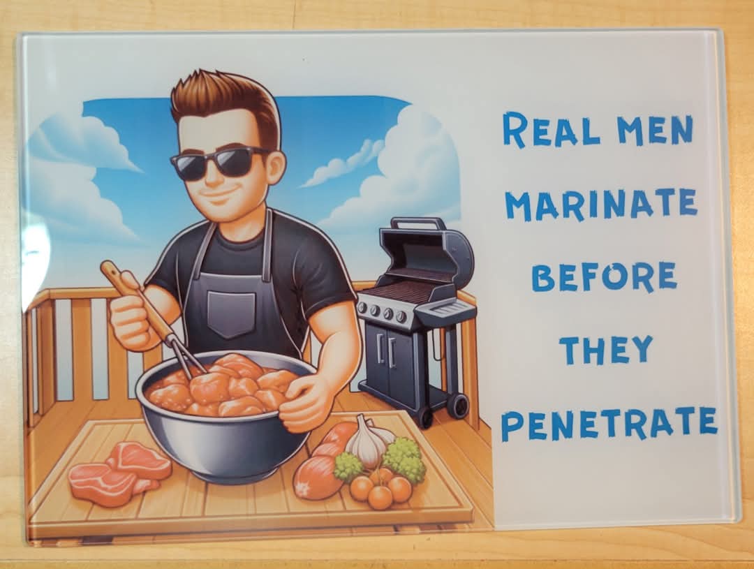 Marinate before you Penetrate Cutting board
