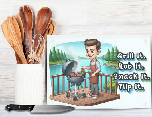 Grill it, Rub it, Smack it Flip it