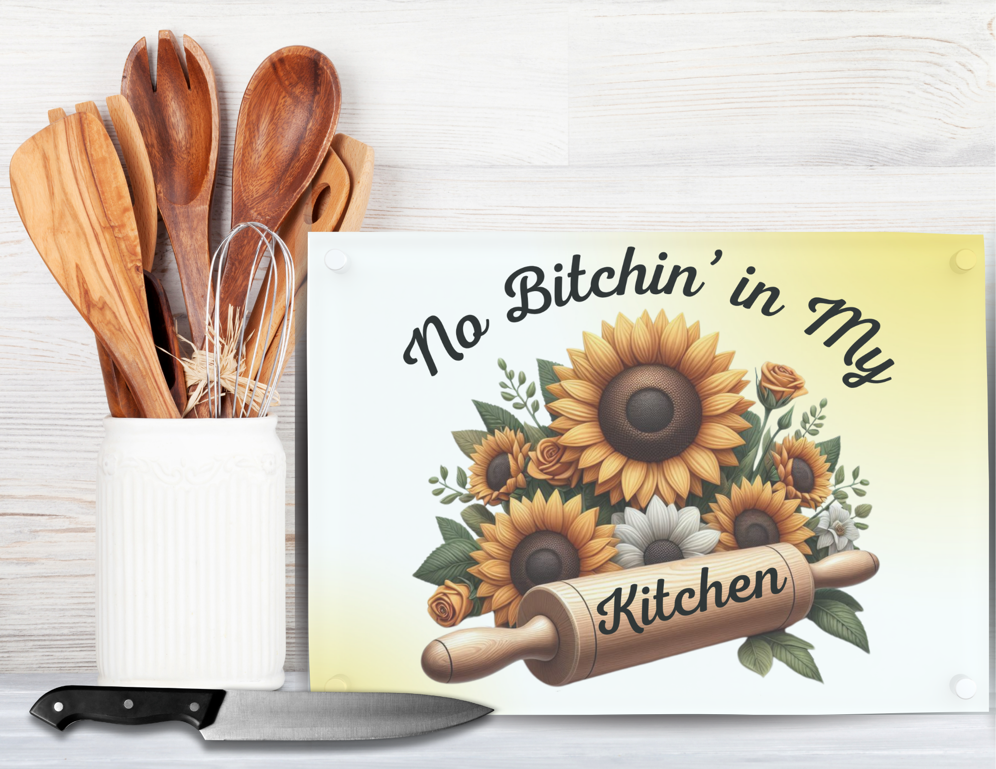No Bitchin' in my kitchen cutting board