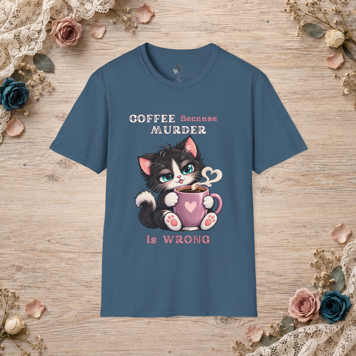 Indigo Blue Coffee Because Murder Is Wrong T-shirt shown flat with a kitten and pink coffee mug