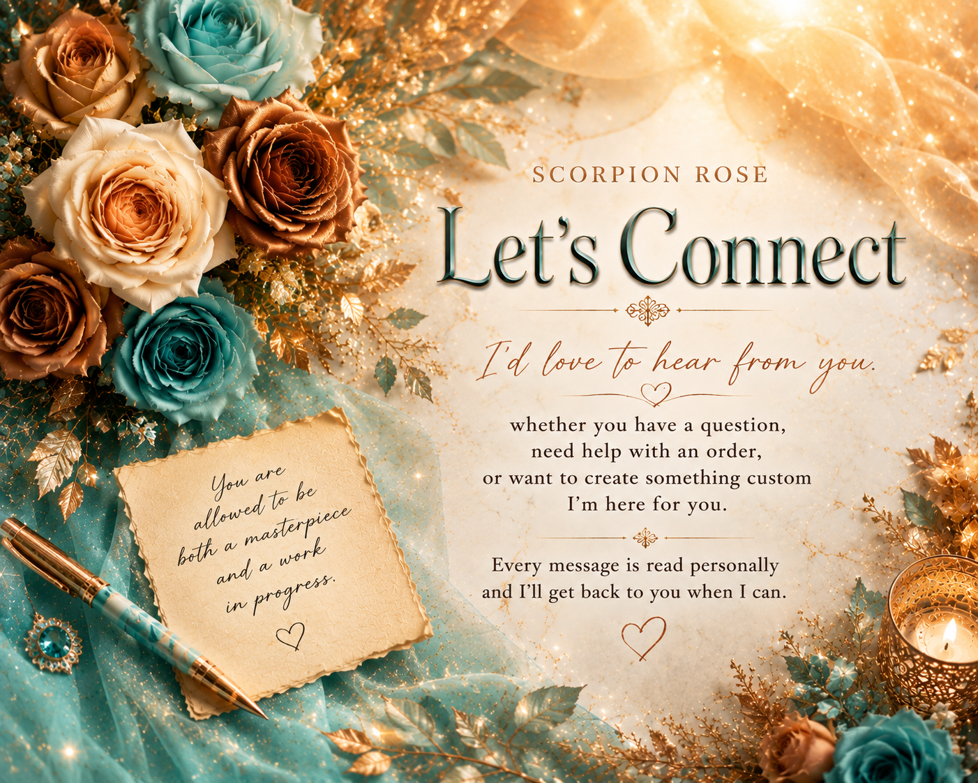 Scorpion Rose Designs contact page with teal and bronze roses, welcoming customers seeking help with personalized gifts, custom orders, and product questions.