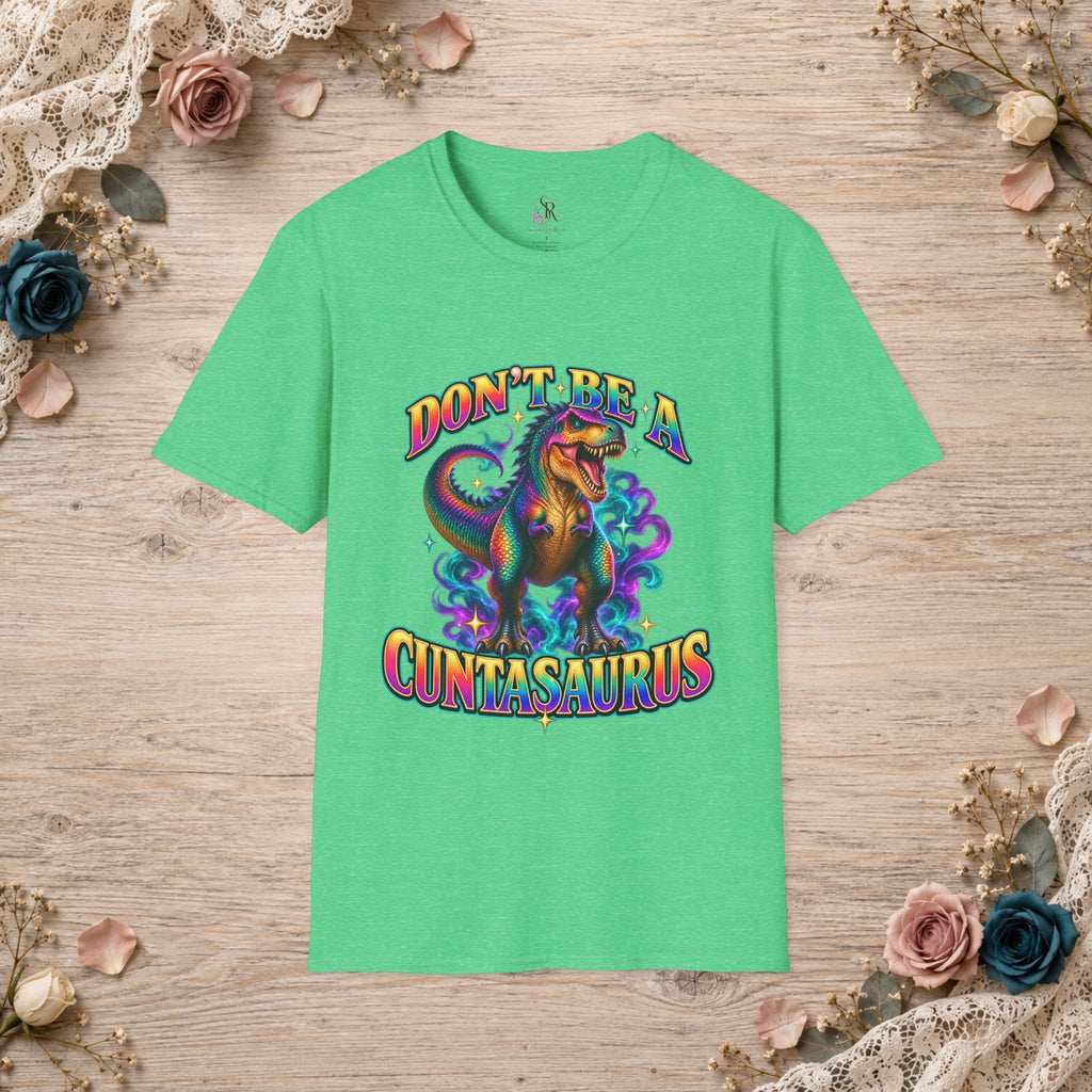Heather Irish green Don’t Be a Cuntasaurus funny dinosaur graphic T-shirt