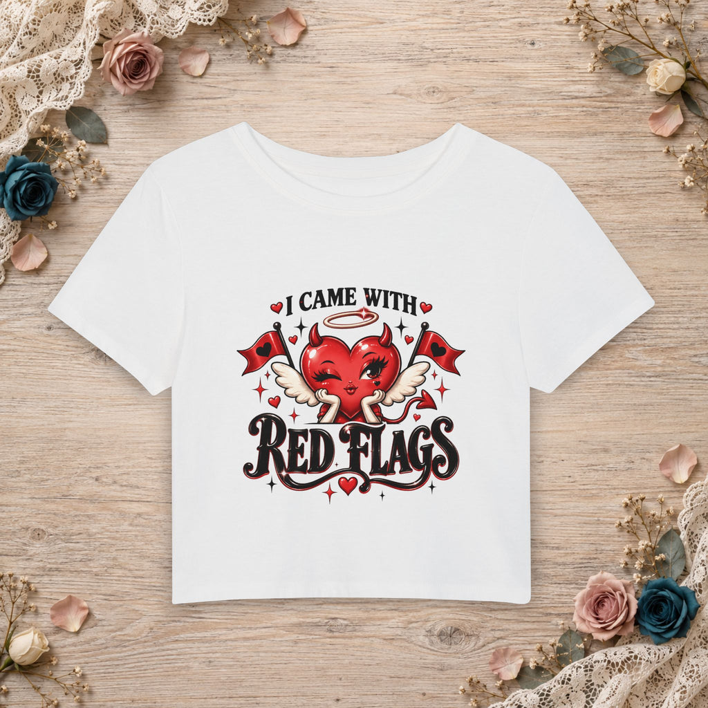 White Cloud Dancer women’s micro baby tee with I Came With Red Flags heart artwork