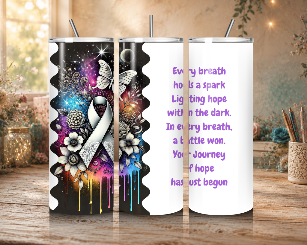 Journey of Hope Lung Cancer Awareness tumbler featuring a white ribbon, butterfly, colorful floral artwork, inspirational poem