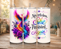 Nevertheless She Persisted 20 oz tumbler design featuring a rainbow phoenix, purple roses, colorful accents, and an inspirational quote.