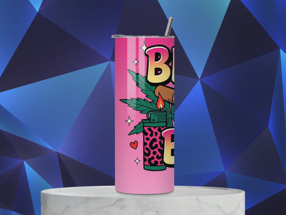 Blunt Babe- 20 oz Stainless Steel Tumbler