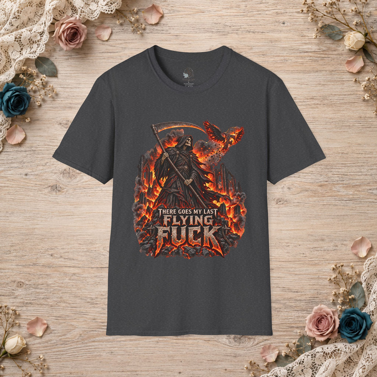 Dark Heather T-shirt with fiery There Goes My Last Flying Fuck Grim Reaper artwork